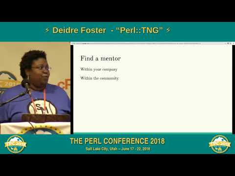 LIGHTNING TALK: Deidre Foster - "Perl::TNG"