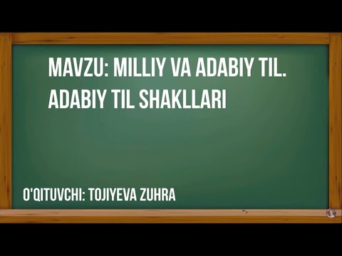 Milliy til va adabiy til. Adabiy til shakllari