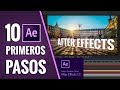 10 PRIMEROS PASOS para usar AFTER EFFECTS CC