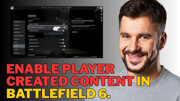 How to Enable Player-Created Content in Battlefield 6 [Full Guide | 2025 Tutorial]
