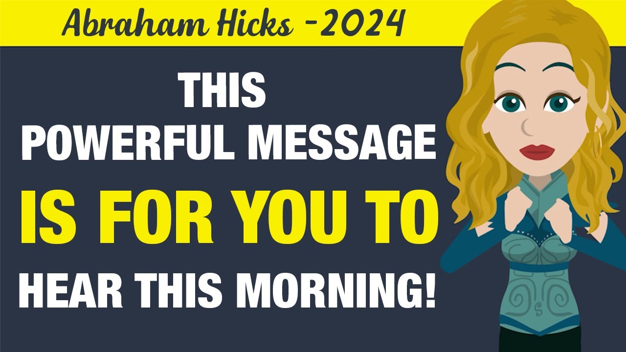 Abraham Hicks 2024 | This Powerful Message Was Meant For You To Hear ...