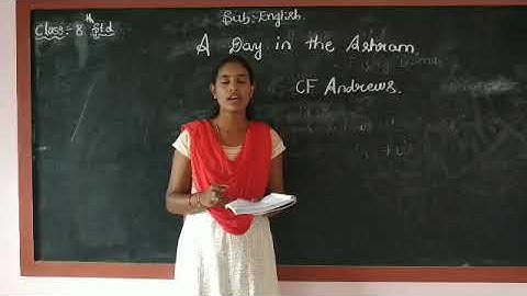 Class 8th lesson A day in the Ashram part 2 by Rekha