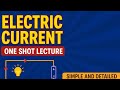 Electric Current | Kya Hai Electric Current? Full Concept With Easy Examples | Karamat Sir