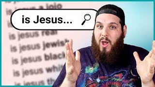 Answering the Most Common Searches about Jesus @DoubtersWelcome