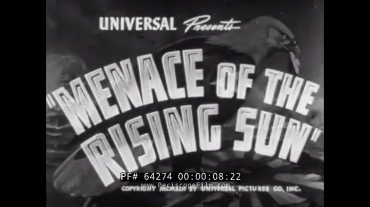 MENACE OF THE RISING SUN  WAR IN CHINA  1942 ANTI-JAPANESE PROPAGANDA MOVIE  64274 - DayDayNews