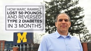 Plant Based Whole Food Diet — How Marc Ramirez Reversed Type 2 Diabetes in 3 Months