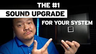 The Best Sound System Upgrade you can make