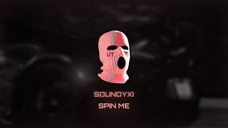 Soundyxi  Spin Me