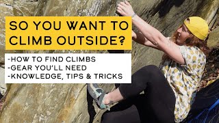 How To Get Started Climbing Outside (A Beginner's Guide)