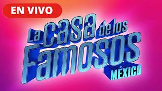 En vivo la Casa de los Famosos Mexico 2026 en vivo