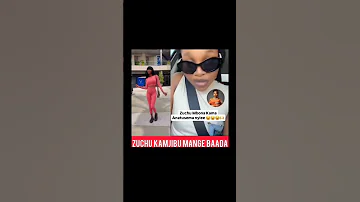 ZUCHU AMJIBU MANGE KIMAMBI 