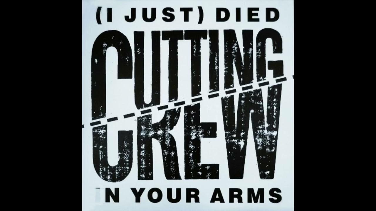 I just. Cutting crew i just died in your arms. Just a little. I just слушать. Cutting crew - (i just) died in your arms (1987).