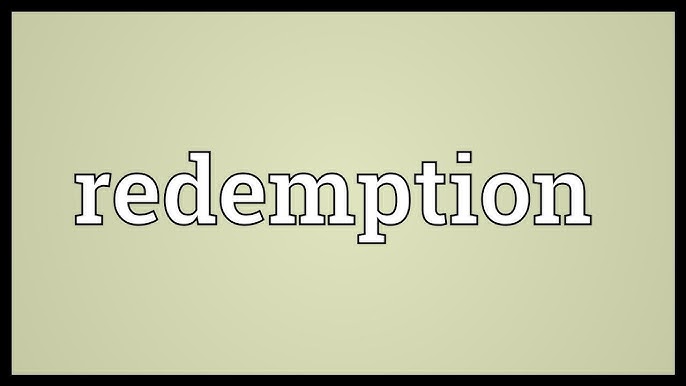 Redemption Meaning Youtube