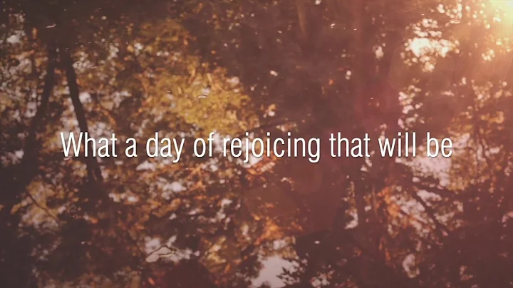 One Day (When We All Get To Heaven)