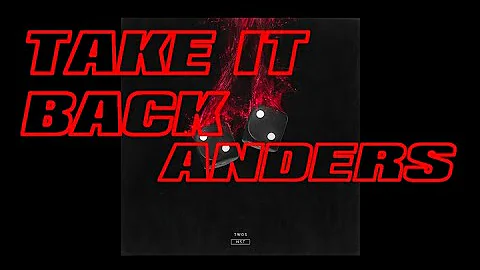 anders - Take It Back (Audio)