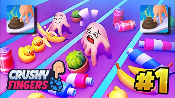 Crushy Fingers - Gameplay Walkthrough - All Level- Part-1 (IOS, Android)