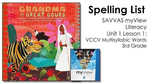 SAVVAS MyView Literacy Spelling Unit 1 Lesson 1 - 3rd Grade