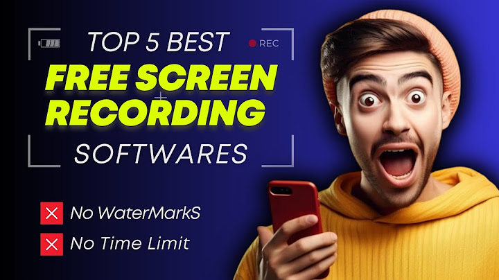 Top 5 best free screen recording software 2023 năm 2024