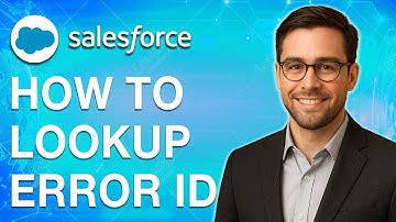 How To Lookup Salesforce Error Id [2025 Guide]