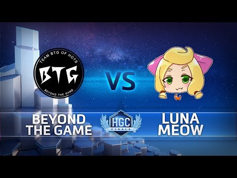 HGC Finals 2018 - Game 2 - BTG vs. Luna Meow - Group Stage Day 4