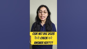 How to Check CSIR NER DEC 2023 Answer key? | CSIR NET ANSWER KEY #radhikagandhi