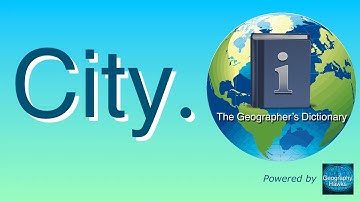 City. The Geographer’s Dictionary. Powered by @GeographyHawks