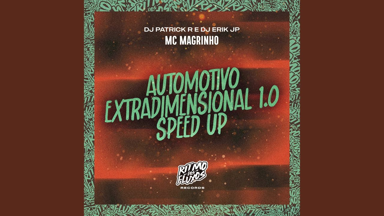 Automotivo Extradimensional 1.0 (Speed UP)