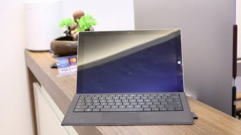 Đánh giá surface pro 3 core i5