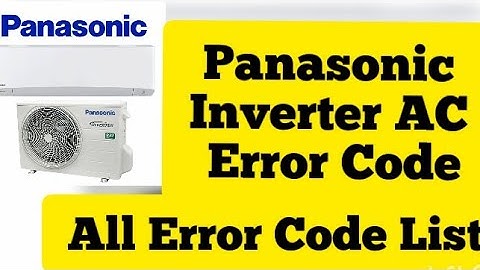 Panasonic Inverter AC All Error Code List @ACREPAIRTIPS
