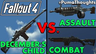 Fallout 4 FACEOFF!: December's Child Vs Combat and Assault Rifles #PumaThoughts
