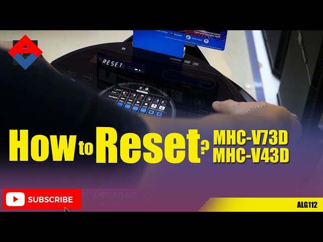 How to reset Sony MHC-V73D / MHC-V43D Audio System? class=