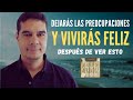 (3 Tips) Dejarás de PREOCUPARTE y vivirás FELIZ después de esto | Las Notas del Aprendiz