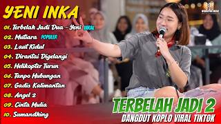 Album Yeni Inka - TERBELAH JADI 2 - MUTIARA - Dangdut Koplo Viral Tiktok Terbaru 2026