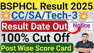 BSPHCL RESULT DATE OUT🌹|| 100% Cut Off|| Post Wise Score Card|| CC/SA/Technician grade 3rd result 