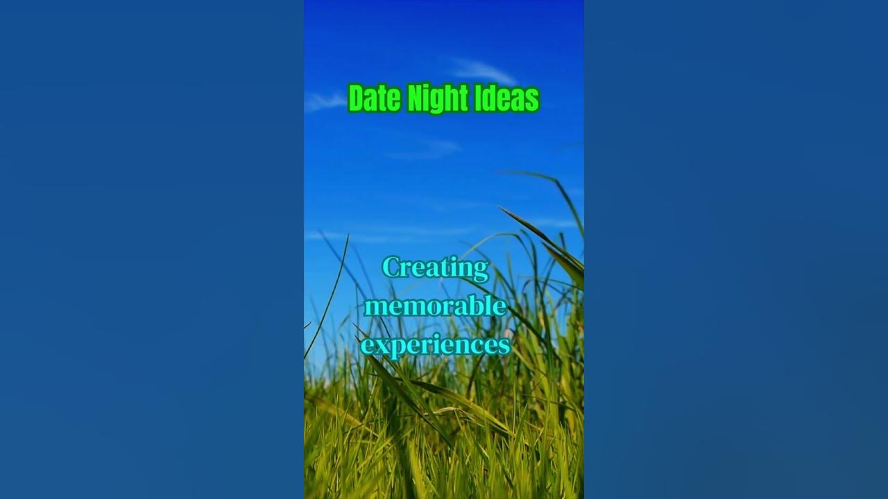 date-night-ideas-first-date-ideas-shorts-trending-viral-youtube