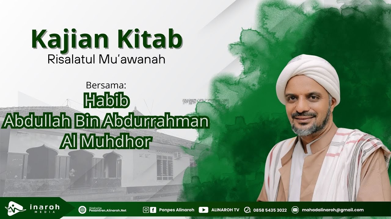 🔴Kajian Risalatul Mu'awwanah Bersama Habib Abdullah Bin Abdurrahman Al Muhdhor