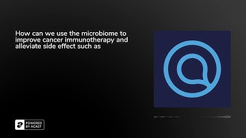How can we use the microbiome to improve cancer immunotherapy and alleviate side effect such as g...