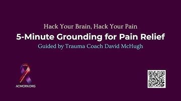 Hack Your Brain, Hack Your Pain – 5 Minute Grounding for Pain Relief with David McHugh