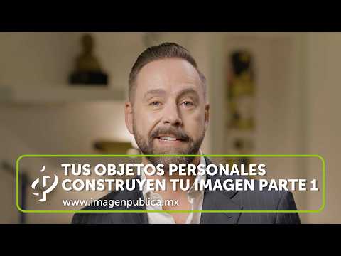 Your personal objects build your image - Part 1 - Alvaro Gordoa - Colegio de Imagen Pública