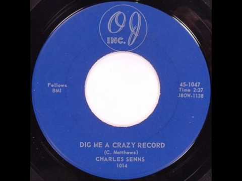 Charlie Senns - Dig Me A Crazy Record adlı videoyu YouTube'da izle