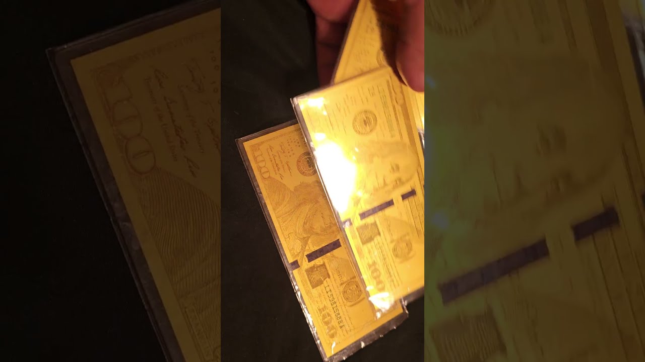 REAL gold $100 bills. 