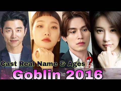 Goblin 2016 South Korea Drama Cast Real Name & Ages, Gong Yoo, Kim Go Eun, Lee Dong Wook, Yoo In Na
