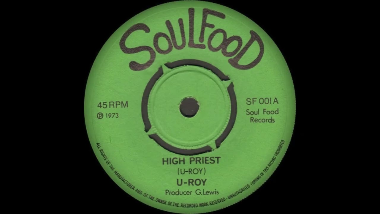 英7” U Roy High Priest / London City Rock SF001 SOUL FOOD RECORDS /00080 英7” U Roy High Priest / London City Rock SF001 SOUL FOOD RECORDS