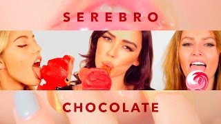 SEREBRO — CHOCOLATE | LYRIC VIDEO