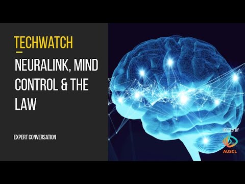 Neuralink, mind control and the law