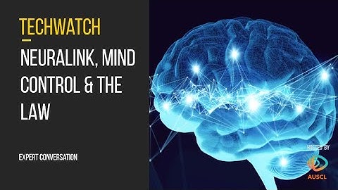 Neuralink, mind control and the law