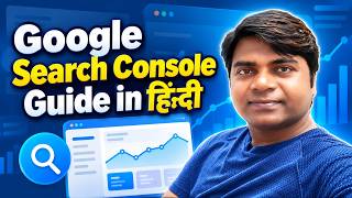 Google Search Console Explained: Every SEO Should Know | Free SEO Guide | SarojTech