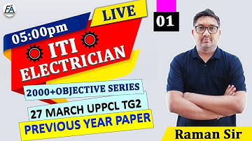#1 | 2000+ OBJECTIVE QUESTIONS SERIES | ITI ELECTRICIAN (27 MARCH 1ST SHIFT PYQs ) BY RAMAN SIR