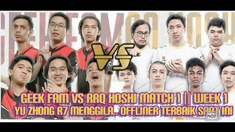GEEK FAM VS RRQ HOSHI MATCH 1 - WEEK 1 || MPL ID Season 6