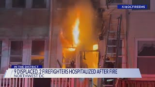 2 DC firefighters hurt, 9 displaced after home caught fire in Petworth